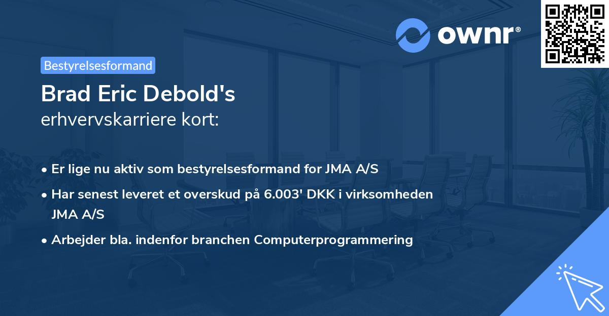 Brad Eric Debold's erhvervskarriere kort