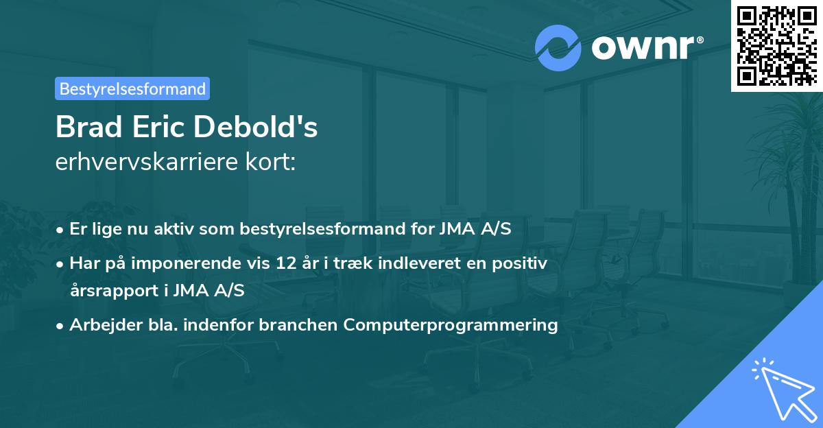 Brad Eric Debold's erhvervskarriere kort