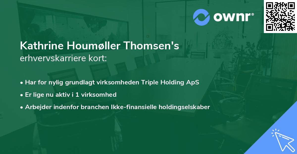 Kathrine Houmøller Thomsen's erhvervskarriere kort