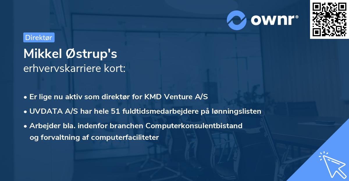 Mikkel Østrup's erhvervskarriere kort