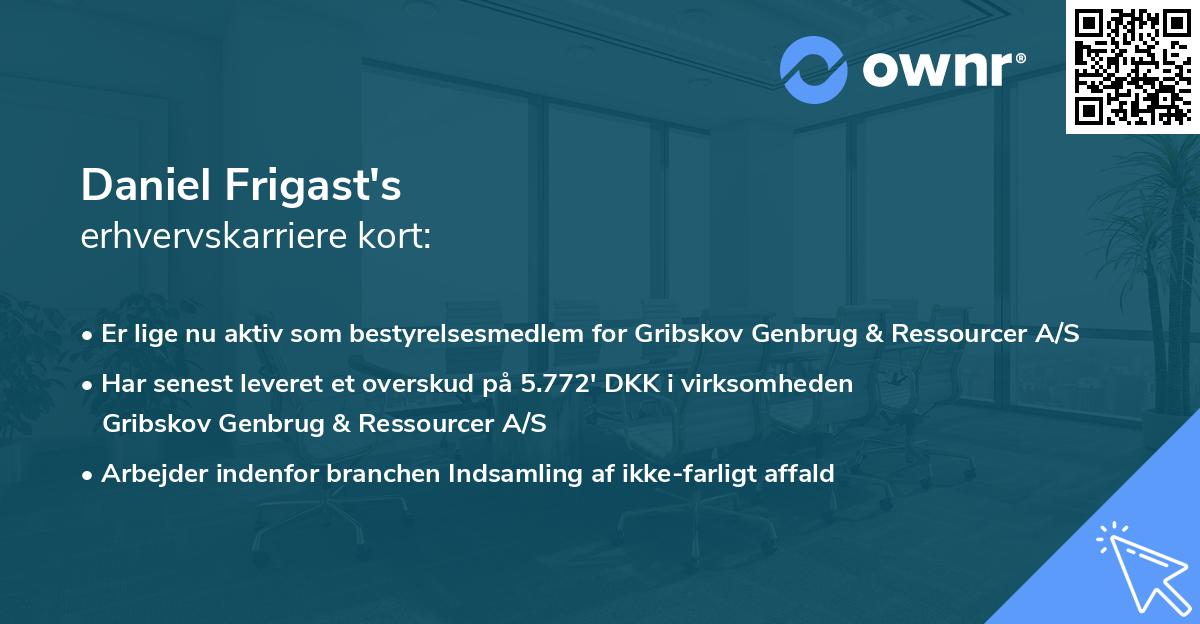 Daniel Frigast's erhvervskarriere kort