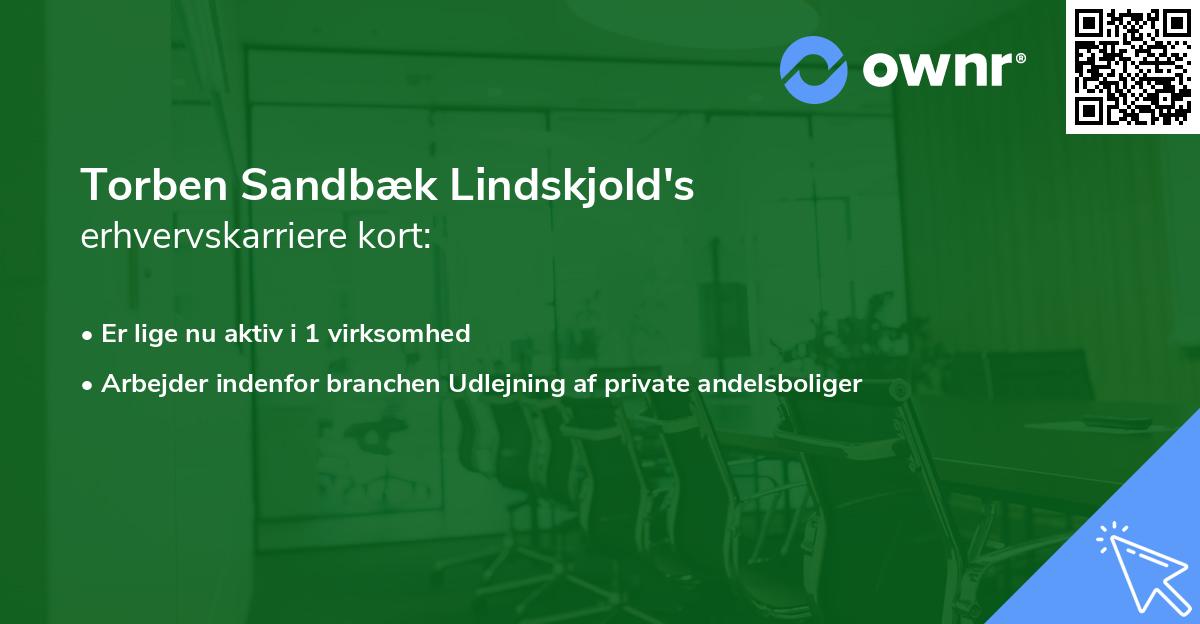 Torben Sandbæk Lindskjold's erhvervskarriere kort