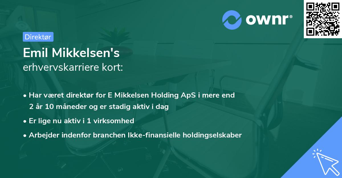Emil Mikkelsen's erhvervskarriere kort