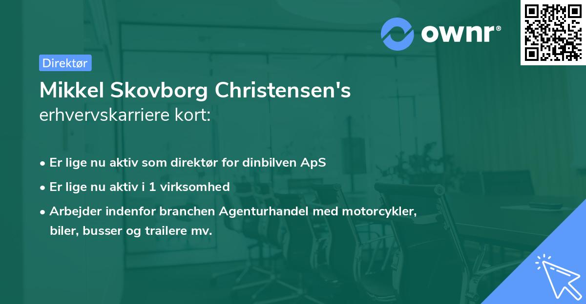 Mikkel Skovborg Christensen's erhvervskarriere kort