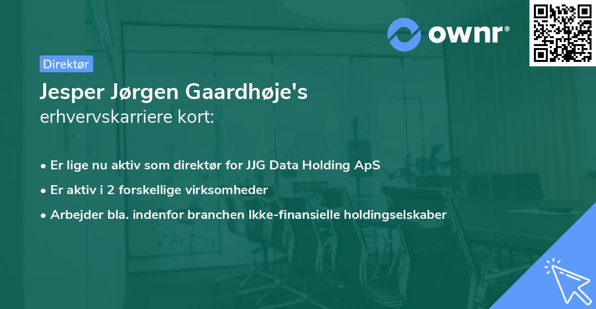 Jesper Jørgen Gaardhøje's erhvervskarriere kort