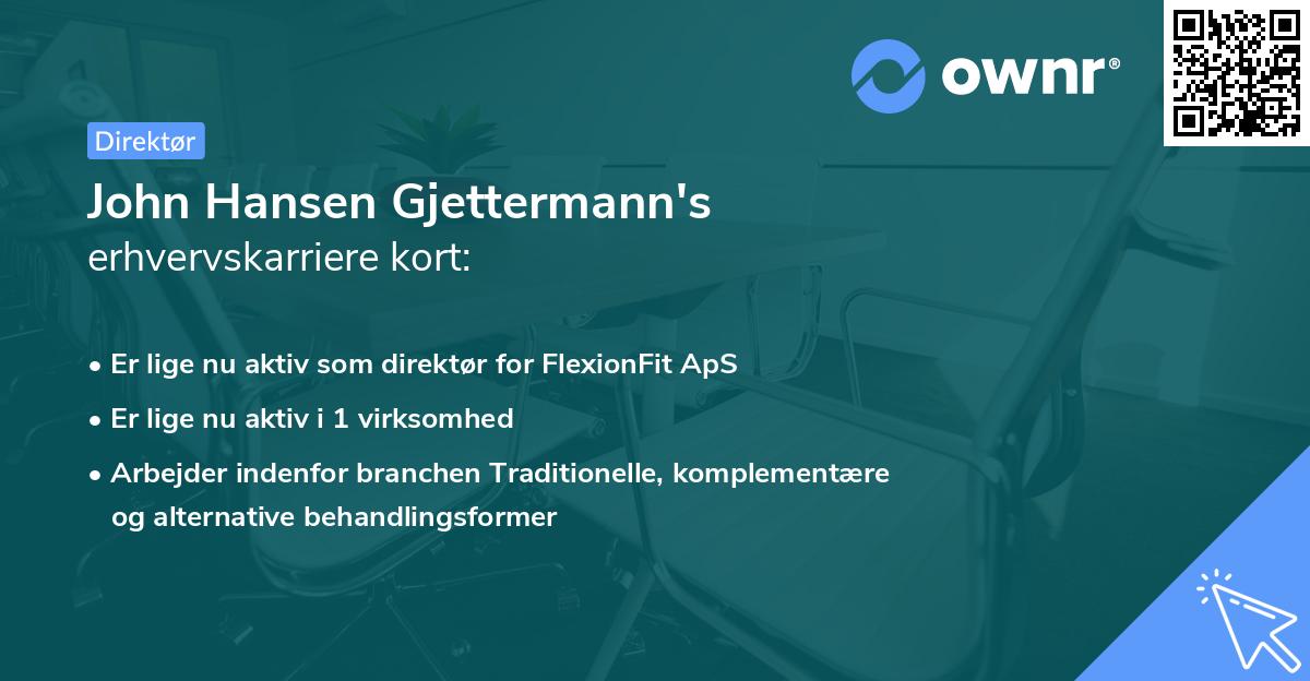 John Hansen Gjettermann's erhvervskarriere kort
