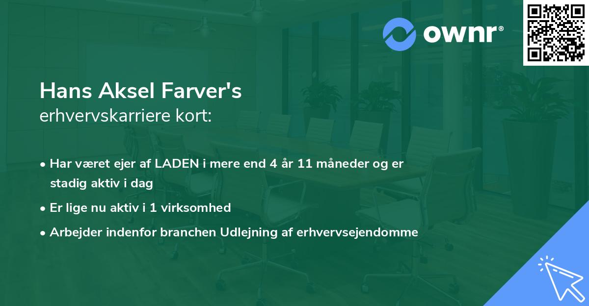 Hans Aksel Farver's erhvervskarriere kort