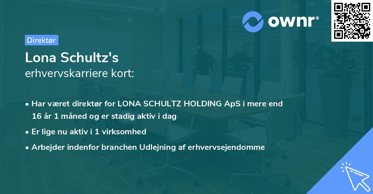 Lona Schultz's erhvervskarriere kort