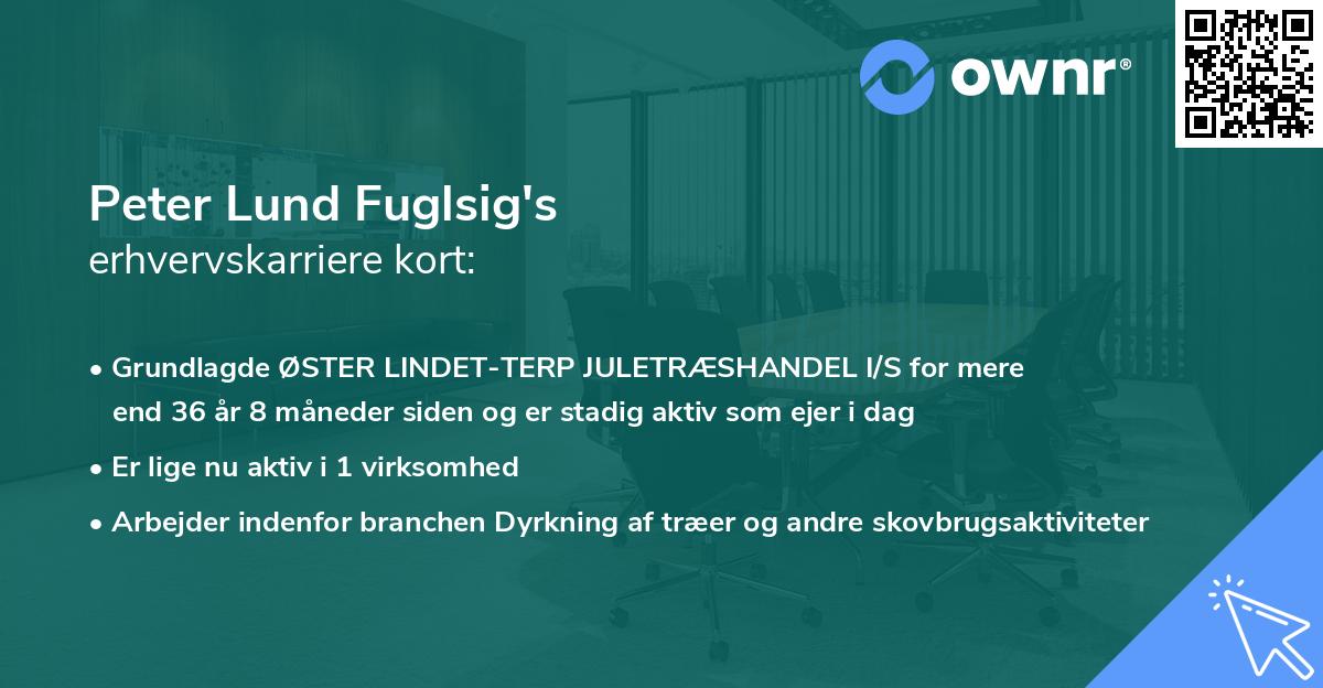 Peter Lund Fuglsig's erhvervskarriere kort