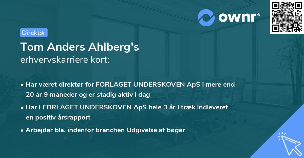 Tom Anders Ahlberg's erhvervskarriere kort