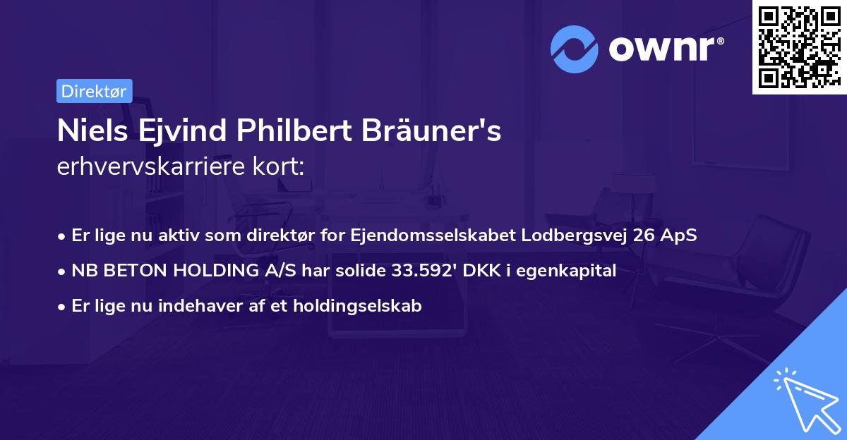 Niels Ejvind Philbert Bräuner's erhvervskarriere kort