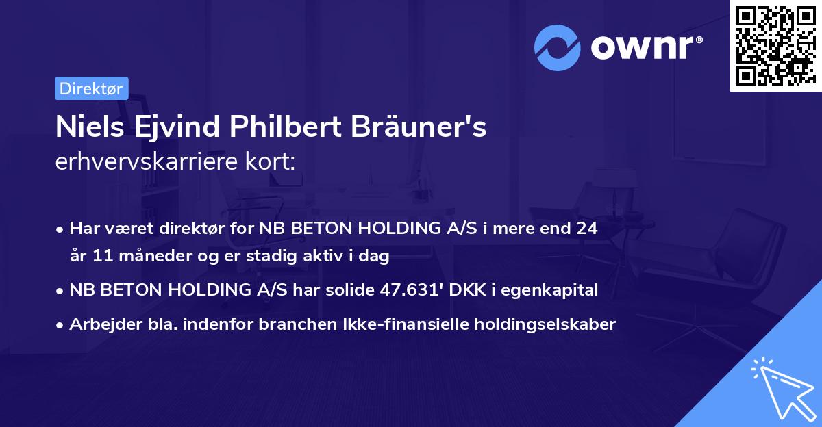 Niels Ejvind Philbert Bräuner's erhvervskarriere kort