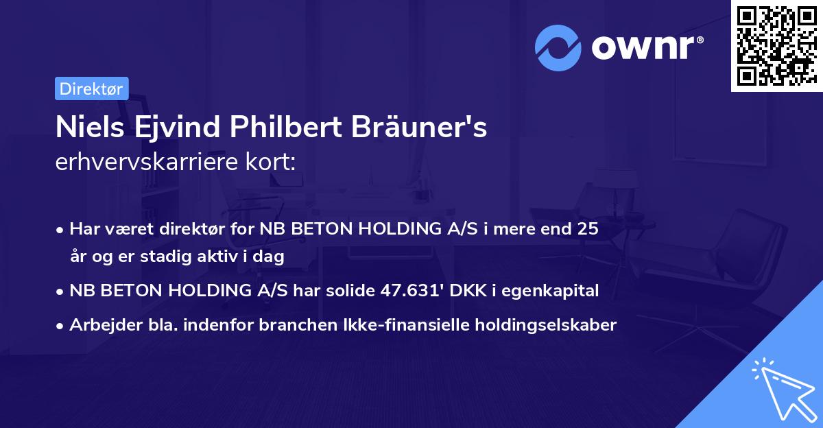 Niels Ejvind Philbert Bräuner's erhvervskarriere kort