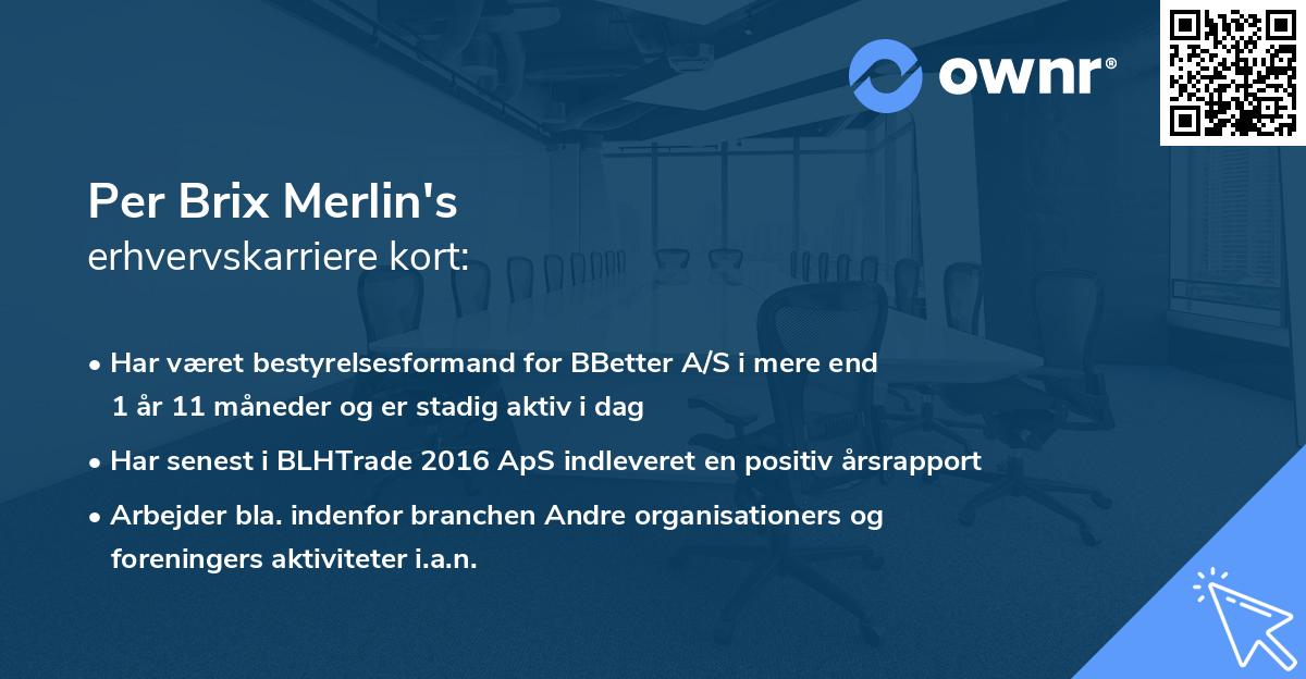 Per Brix Merlin's erhvervskarriere kort