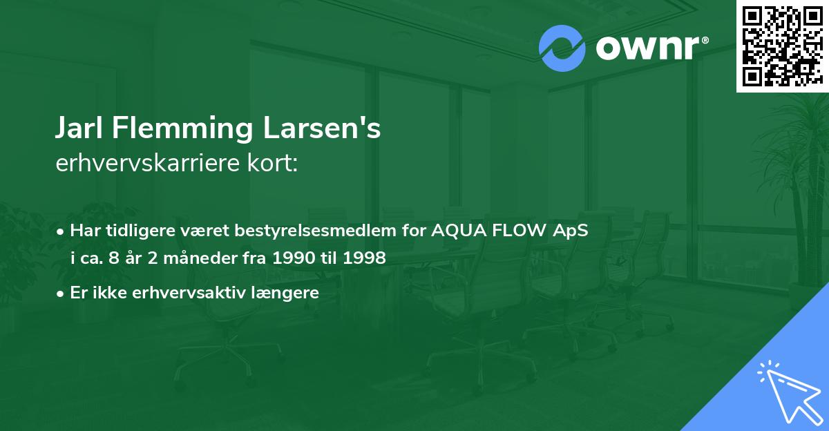 Jarl Flemming Larsen's erhvervskarriere kort