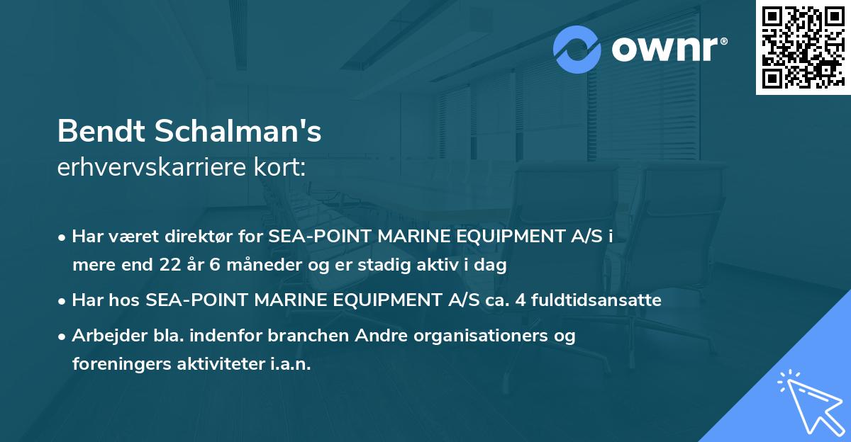 Bendt Schalman's erhvervskarriere kort