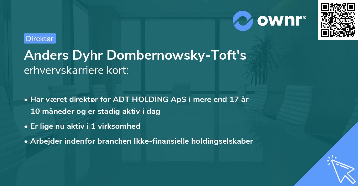 Anders Dyhr Dombernowsky-Toft's erhvervskarriere kort