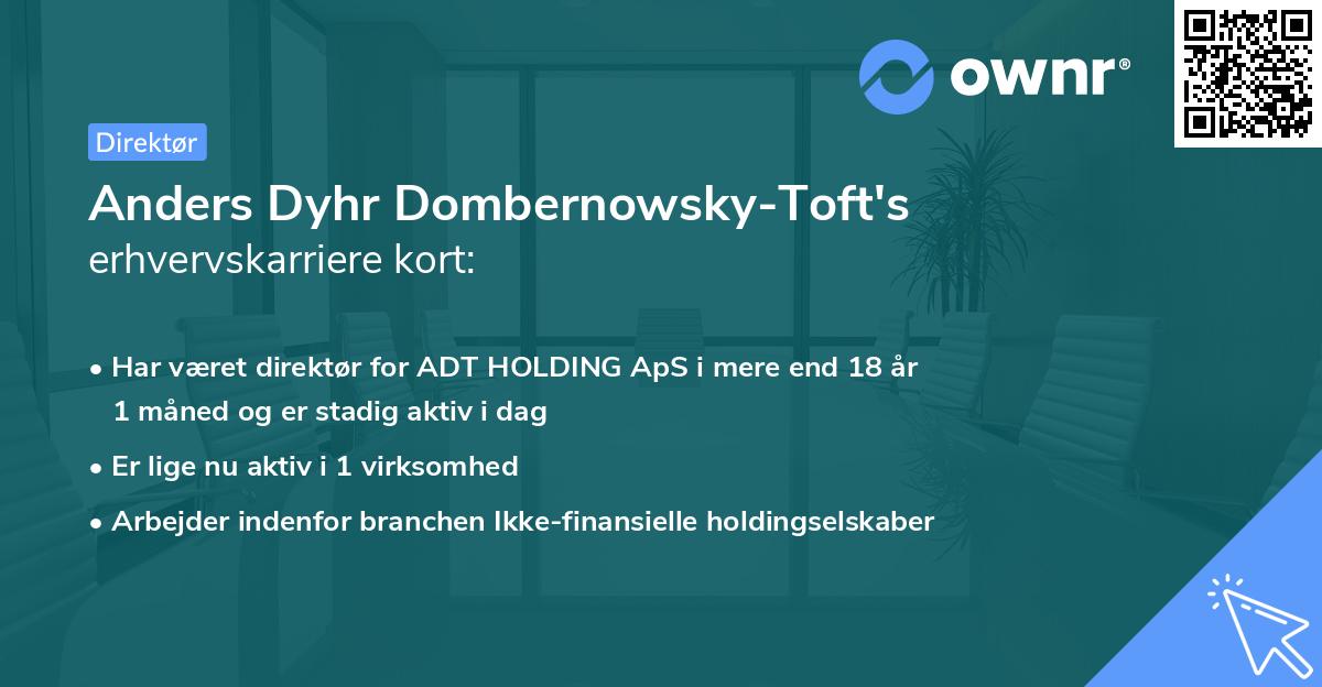 Anders Dyhr Dombernowsky-Toft's erhvervskarriere kort