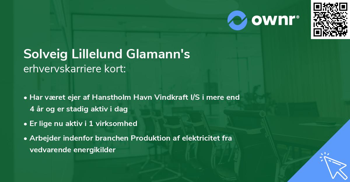 Solveig Lillelund Glamann's erhvervskarriere kort