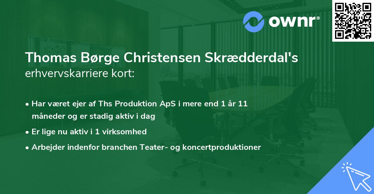 Thomas Børge Christensen Skrædderdal's erhvervskarriere kort
