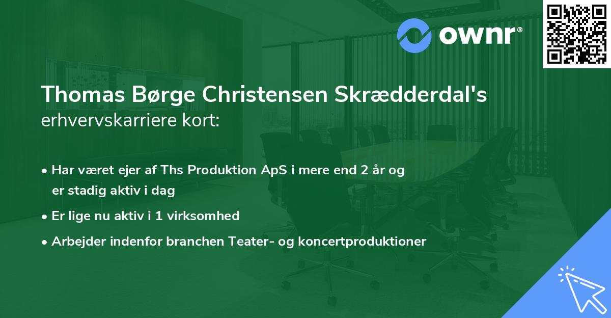 Thomas Børge Christensen Skrædderdal's erhvervskarriere kort