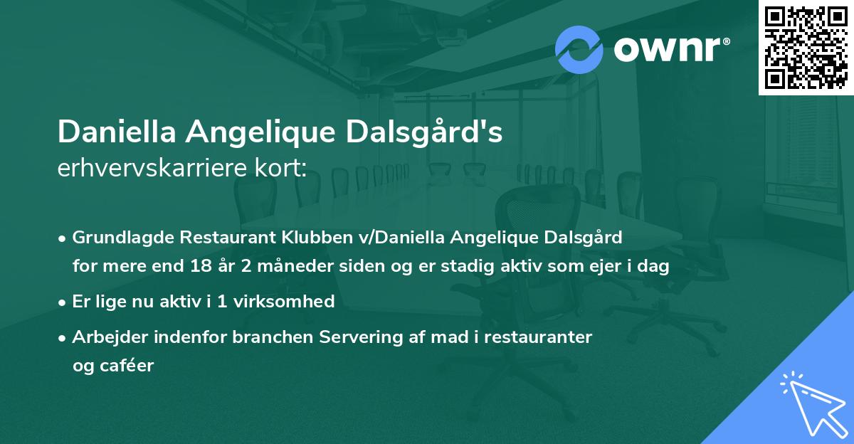 Daniella Angelique Dalsgård's erhvervskarriere kort