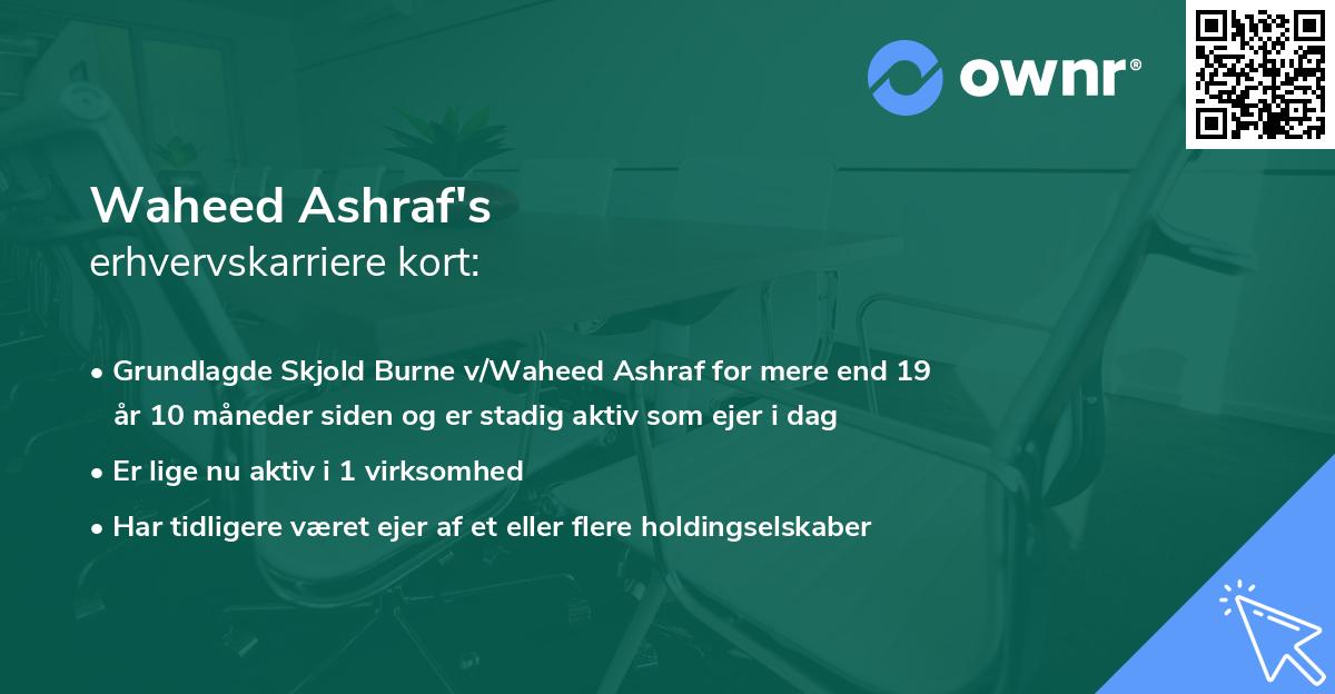 Waheed Ashraf's erhvervskarriere kort