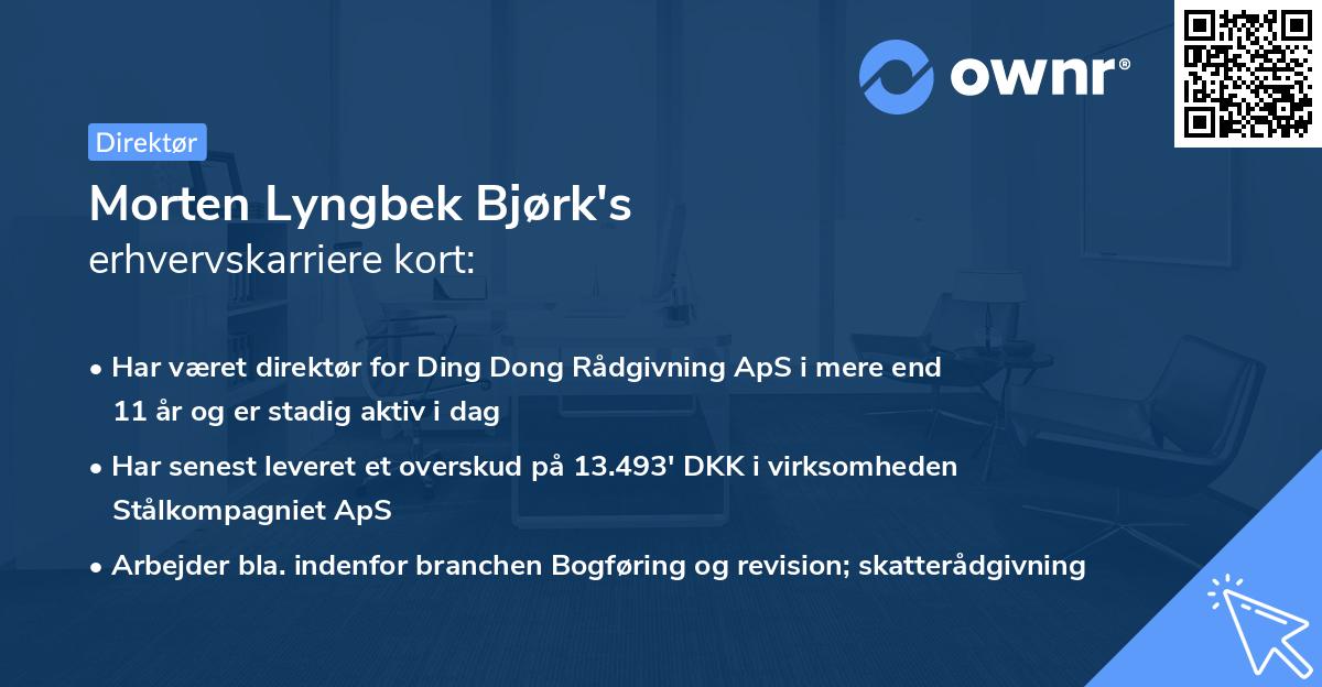 Morten Lyngbek Bjørk's erhvervskarriere kort