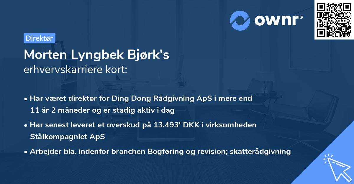Morten Lyngbek Bjørk's erhvervskarriere kort