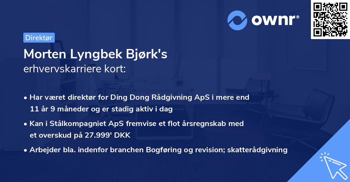 Morten Lyngbek Bjørk's erhvervskarriere kort