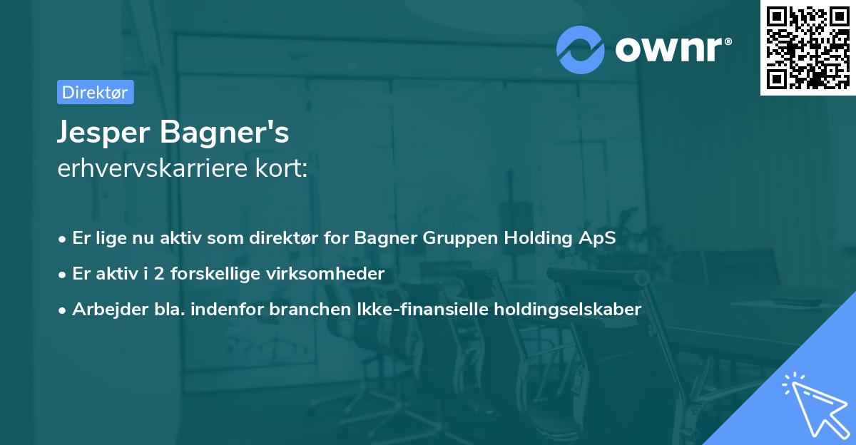 Jesper Bagner's erhvervskarriere kort