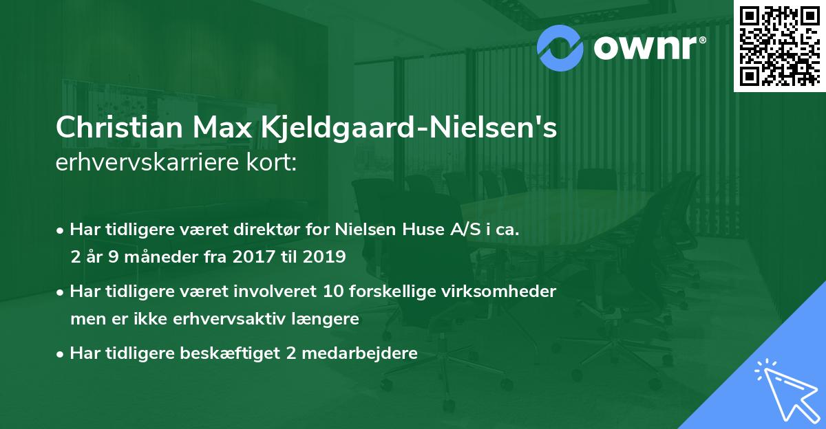 Christian Max Kjeldgaard-Nielsen's erhvervskarriere kort