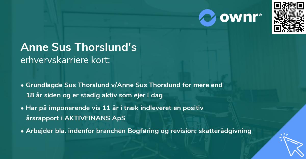 Anne Sus Thorslund's erhvervskarriere kort