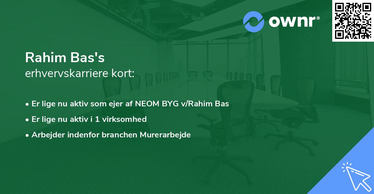 Rahim Bas's erhvervskarriere kort