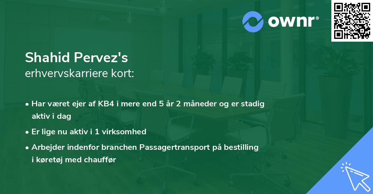 Shahid Pervez's erhvervskarriere kort