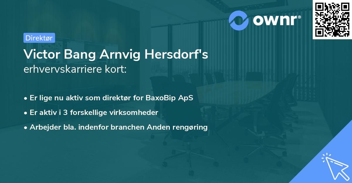 Victor Bang Arnvig Hersdorf's erhvervskarriere kort
