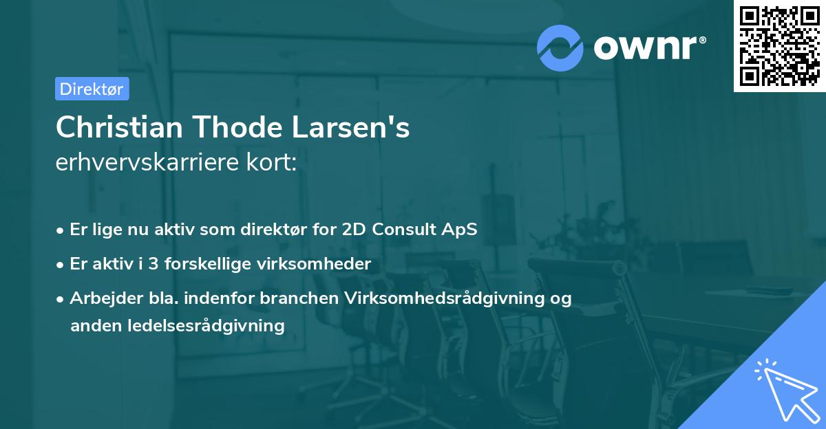 Christian Thode Larsen's erhvervskarriere kort