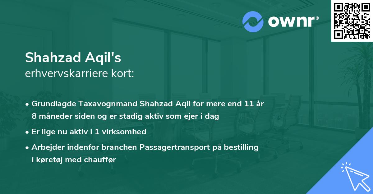 Shahzad Aqil's erhvervskarriere kort