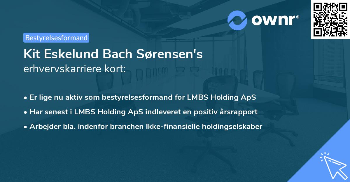 Kit Eskelund Bach Sørensen's erhvervskarriere kort