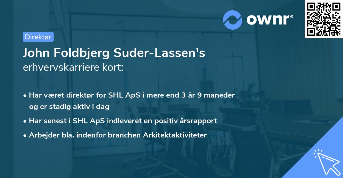 John Foldbjerg Suder-Lassen's erhvervskarriere kort