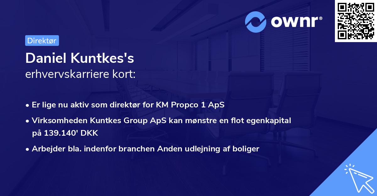 Daniel Kuntkes's erhvervskarriere kort