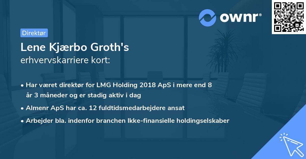 Lene Kjærbo Groth's erhvervskarriere kort