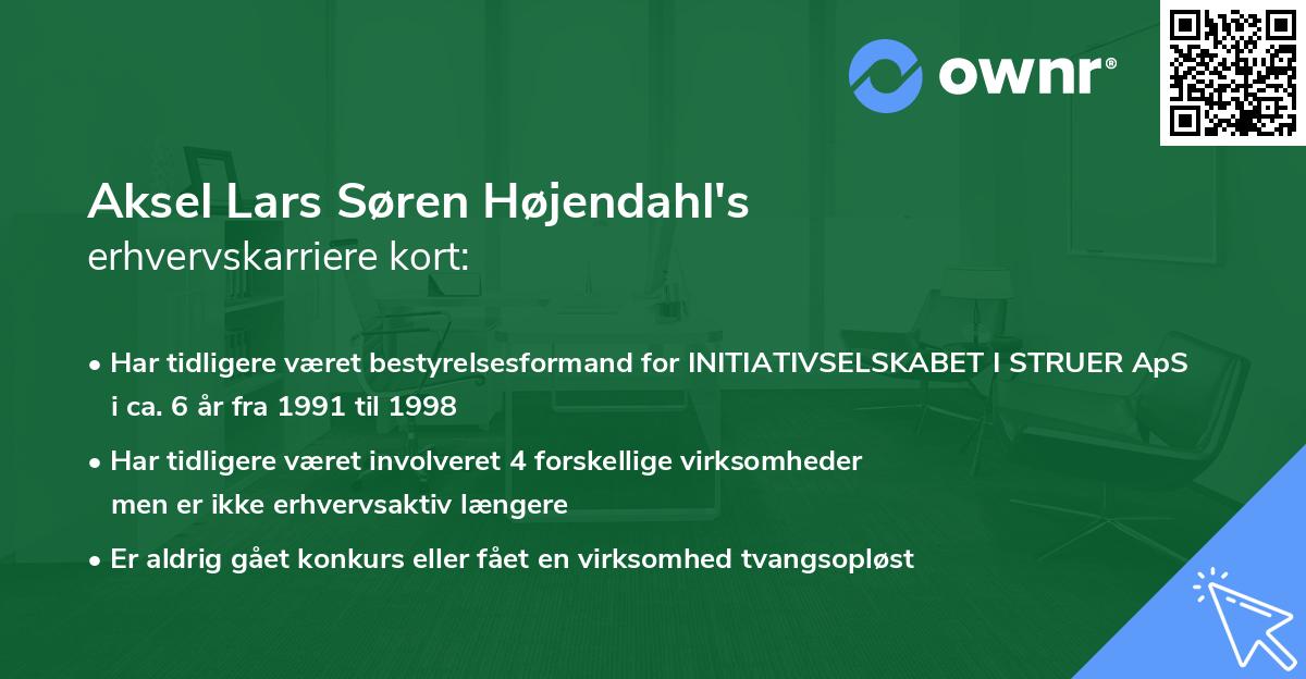 Aksel Lars Søren Højendahl's erhvervskarriere kort