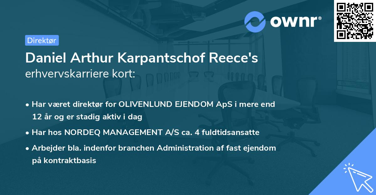 Daniel Arthur Karpantschof Reece's erhvervskarriere kort