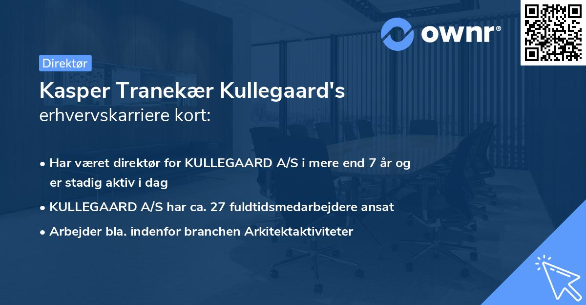 Kasper Tranekær Kullegaard's erhvervskarriere kort