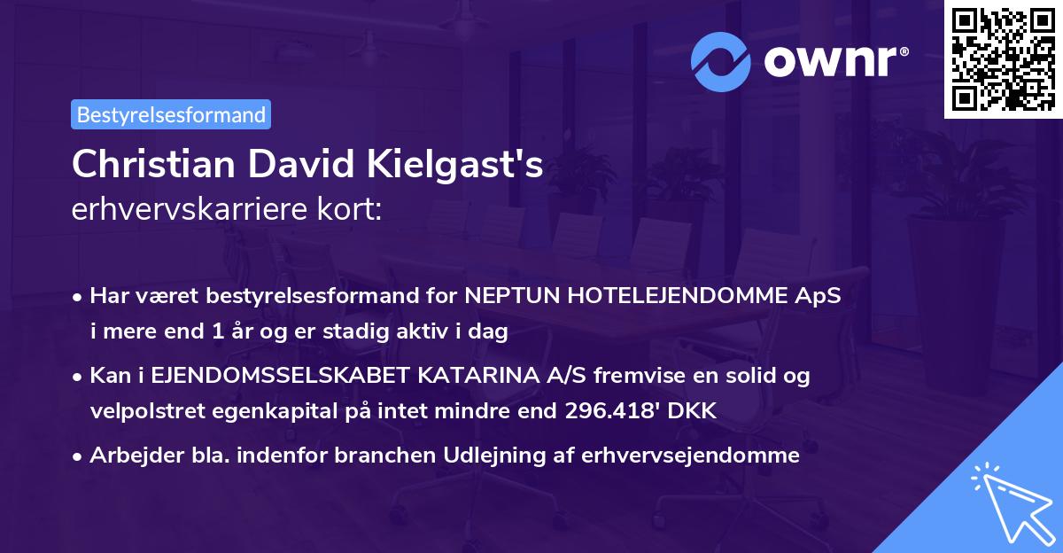 Christian David Kielgast's erhvervskarriere kort