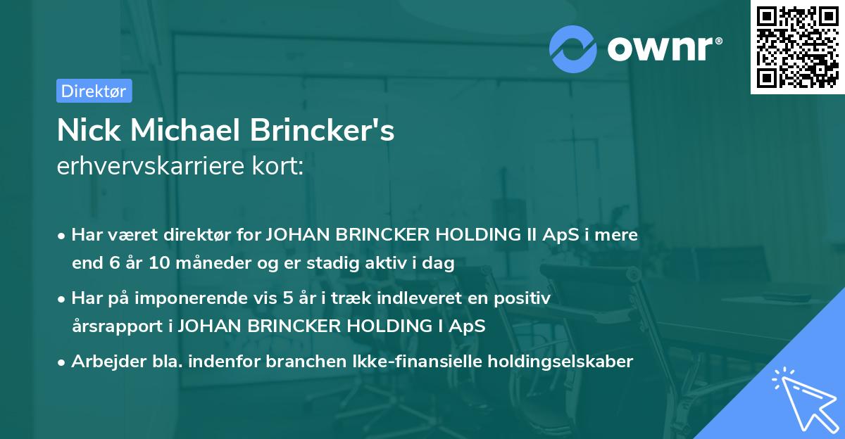 Nick Michael Brincker's erhvervskarriere kort