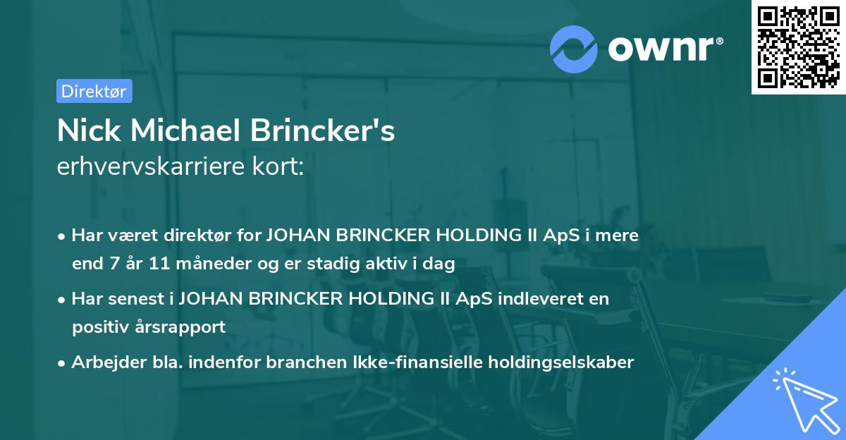 Nick Michael Brincker's erhvervskarriere kort