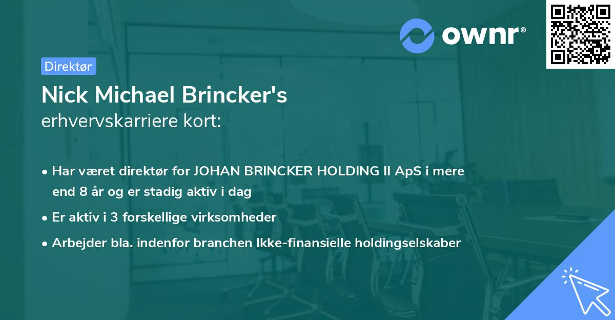 Nick Michael Brincker's erhvervskarriere kort