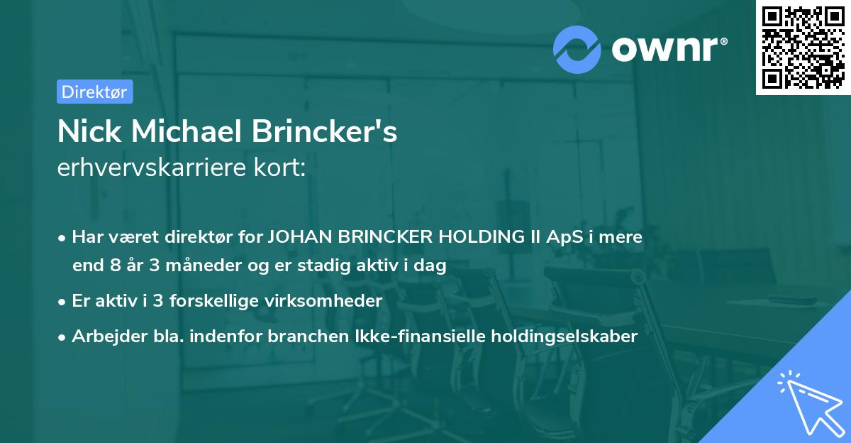 Nick Michael Brincker's erhvervskarriere kort
